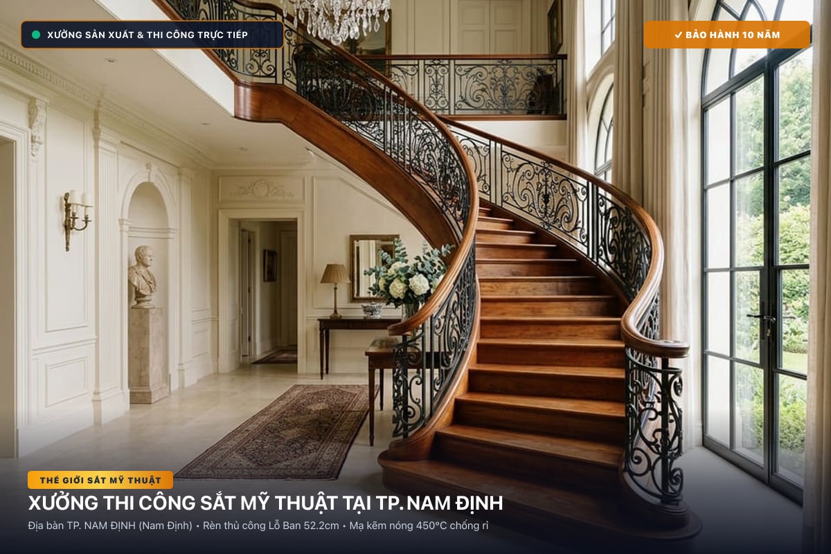 Xưởng thi công sắt mỹ thuật tại TP. Nam Định - Cổng sắt biệt thự, cầu thang nghệ thuật